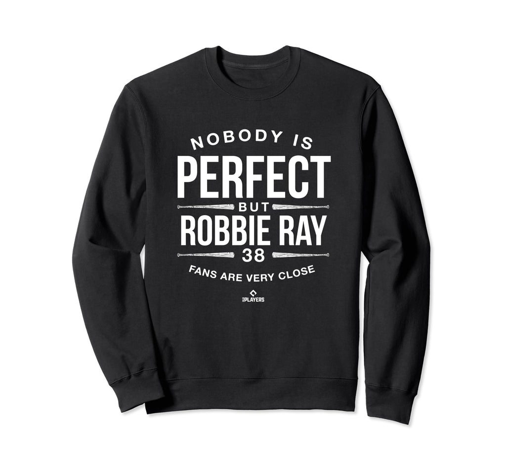 Nobody Is Funny Robbie Ray Sweatshirt - Custom Art Print Men Women - T-Shirt, Sweatshirt, Hoodie