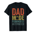 Gaming Dad Mode Permanently T-Shirt - Aesthetic Graphic for Adults - T-Shirt, Sweatshirt, Hoodie