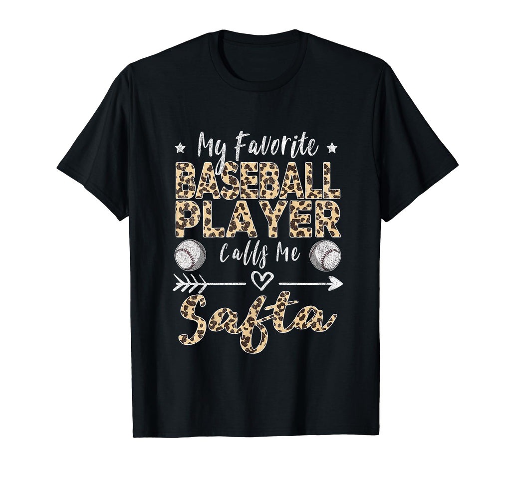 My Favorite Baseball Player Calls Me Safta T-Shirt - Trendy Graphic Unisex - T-Shirt, Sweatshirt, Hoodie