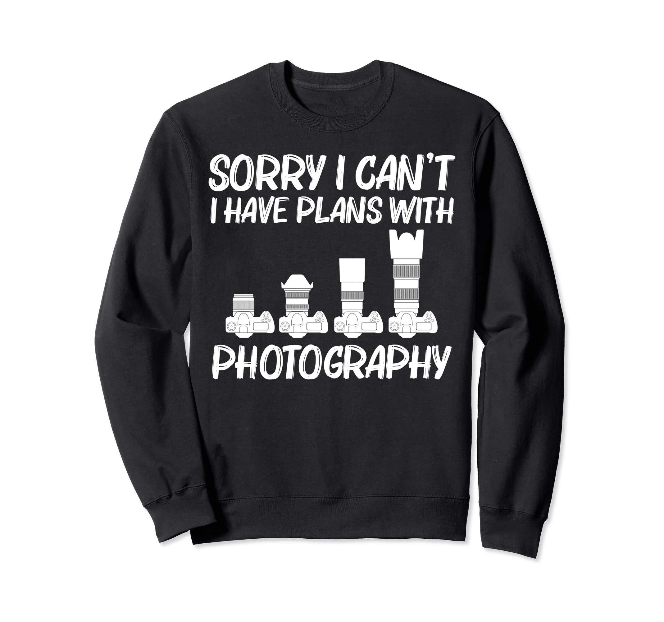 Photography Art Photographer Sweatshirt - Novelty Apparel Unisex - T-Shirt, Sweatshirt, Hoodie