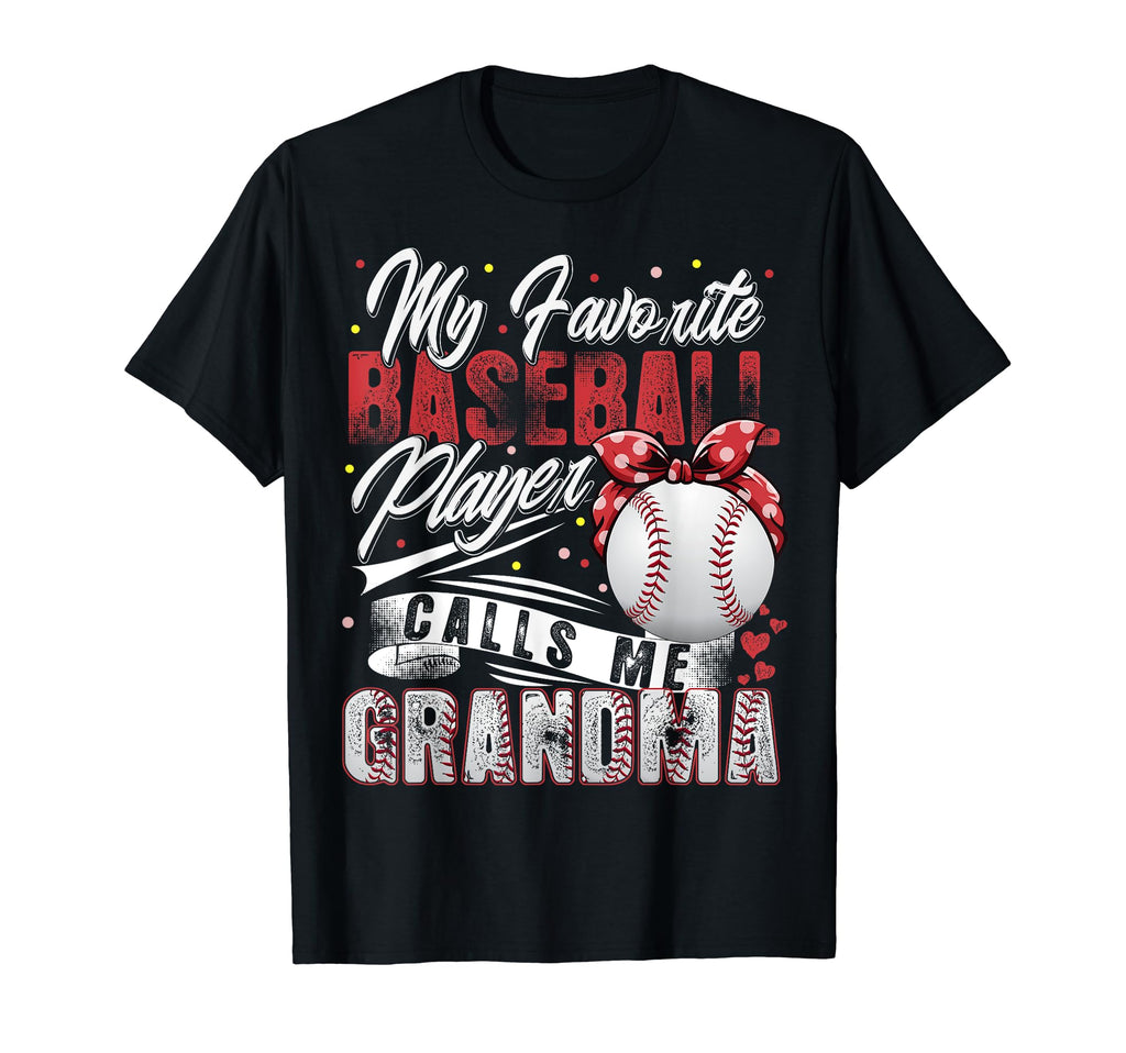 My Favorite Baseball Player Calls Me T-Shirt - Graphic Print Men Women - T-Shirt, Sweatshirt, Hoodie