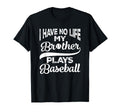 I Have No Life My Brother Plays T-Shirt - Streetwear Style for Adults - T-Shirt, Sweatshirt, Hoodie