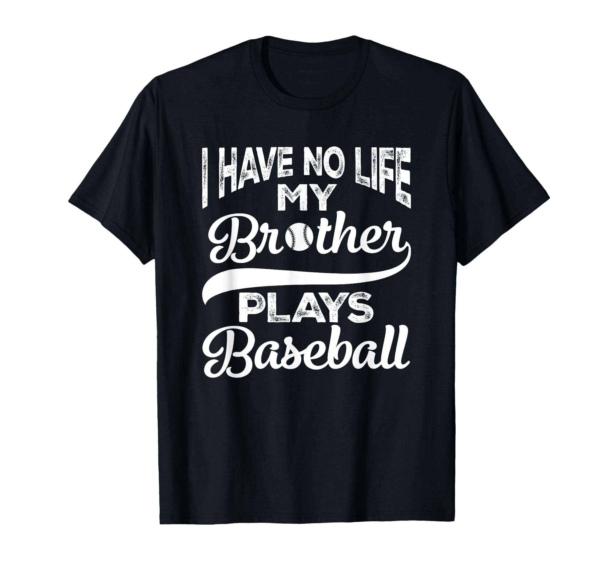 I Have No Life My Brother Plays T-Shirt - Streetwear Style for Adults - T-Shirt, Sweatshirt, Hoodie
