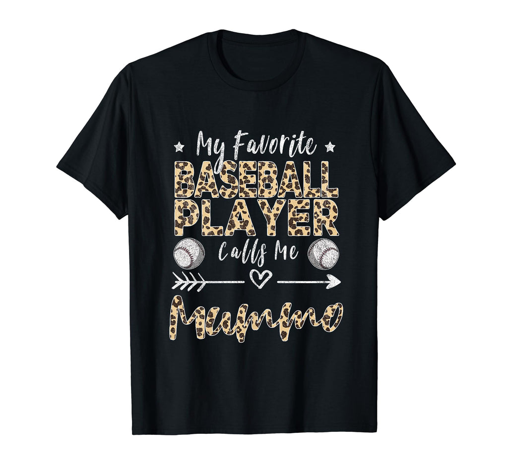 My Favorite Baseball Player Calls Me Mummo T-Shirt - Graphic Print Unisex - T-Shirt, Sweatshirt, Hoodie
