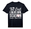 Mens Last Baseball Season Baseball T-Shirt - Graphic Print Men Women - T-Shirt, Sweatshirt, Hoodie