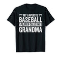 My Favorite Baseball Player Calls Me T-Shirt - Casual Everyday Wear Unisex - T-Shirt, Sweatshirt, Hoodie