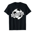 Soccer Brother Soccer Player Brother T-Shirt - Novelty Apparel Men Women - T-Shirt, Sweatshirt, Hoodie