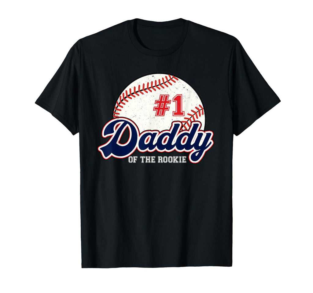 Daddy Rookie Rookie Year Baseball Papa T-Shirt - Trendy Graphic Unisex - T-Shirt, Sweatshirt, Hoodie