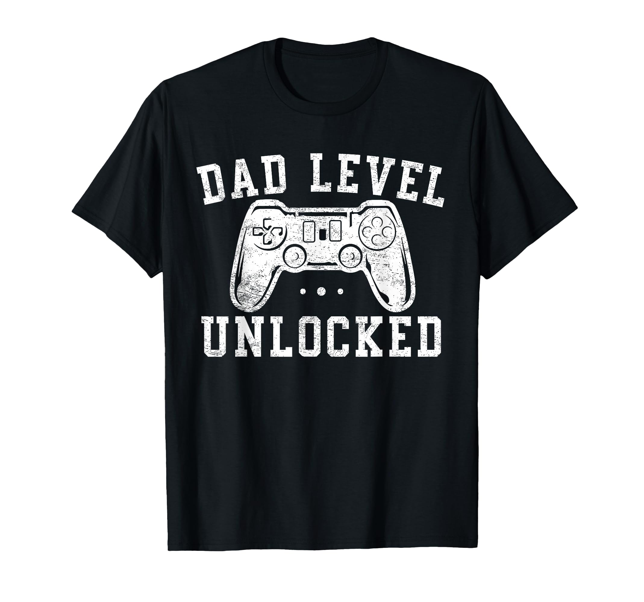 Dad Level Unlocked New Dad To Be Gifts T-Shirt - Streetwear Style Unisex - T-Shirt, Sweatshirt, Hoodie