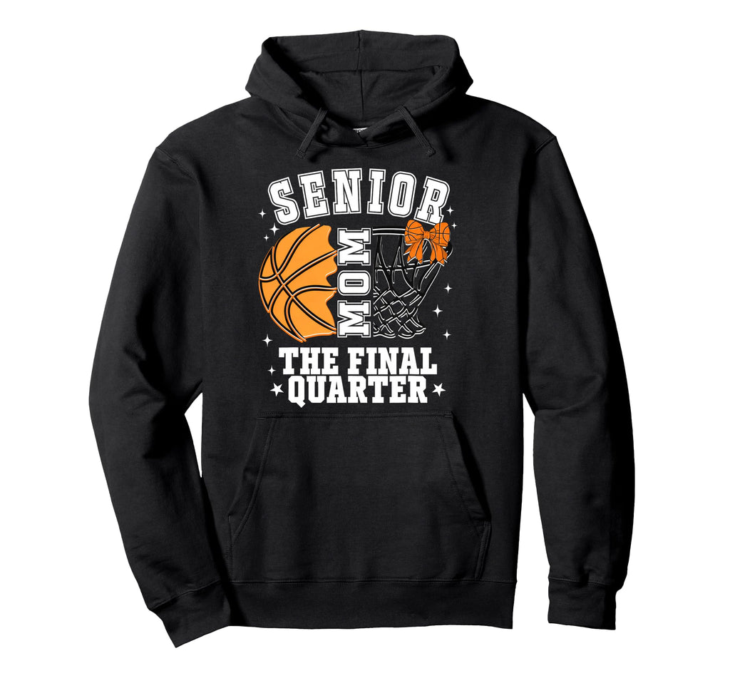Senior Mom Class 2026 Basketball Hoodie - Casual Everyday Wear for Adults - T-Shirt, Sweatshirt, Hoodie