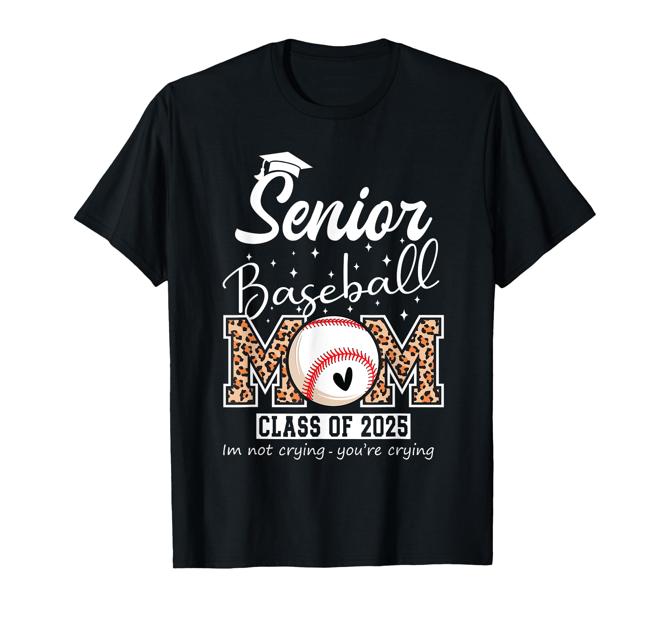 Baseball Senior Mom Class 2025 Baseball T-Shirt - Graphic Print Unisex - T-Shirt, Sweatshirt, Hoodie