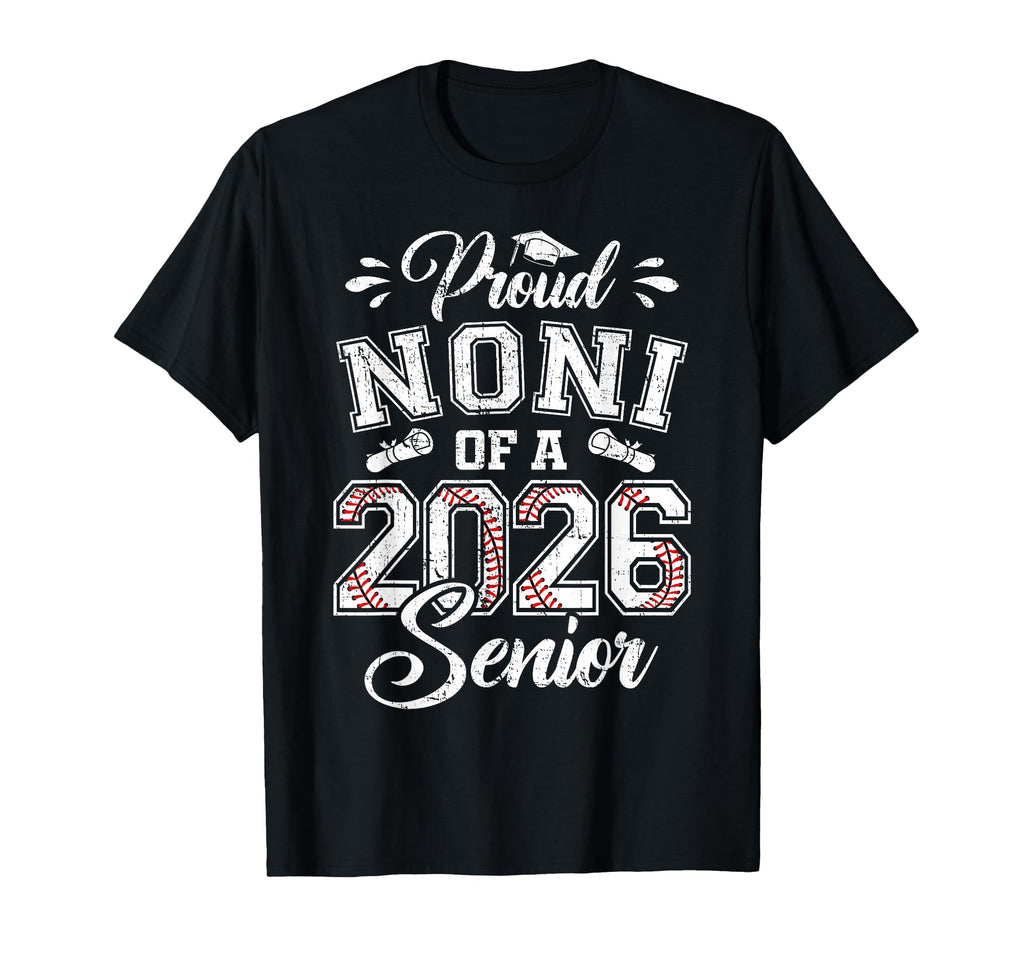 Proud Noni 2026 Senior Baseball T-Shirt - Fun Novelty Design Unisex - T-Shirt, Sweatshirt, Hoodie