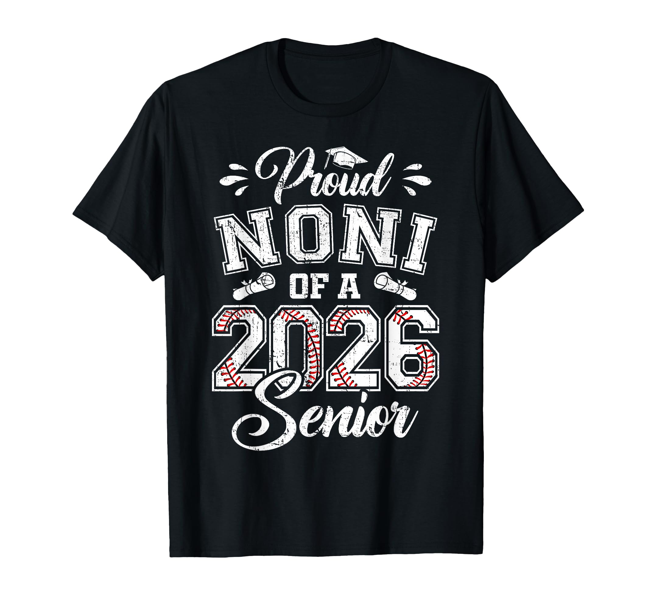 Proud Noni 2026 Senior Baseball T-Shirt - Fun Novelty Design Unisex - T-Shirt, Sweatshirt, Hoodie