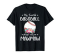 My Favorite Baseball Player Calls Me T-Shirt - Novelty Apparel for Adults - T-Shirt, Sweatshirt, Hoodie