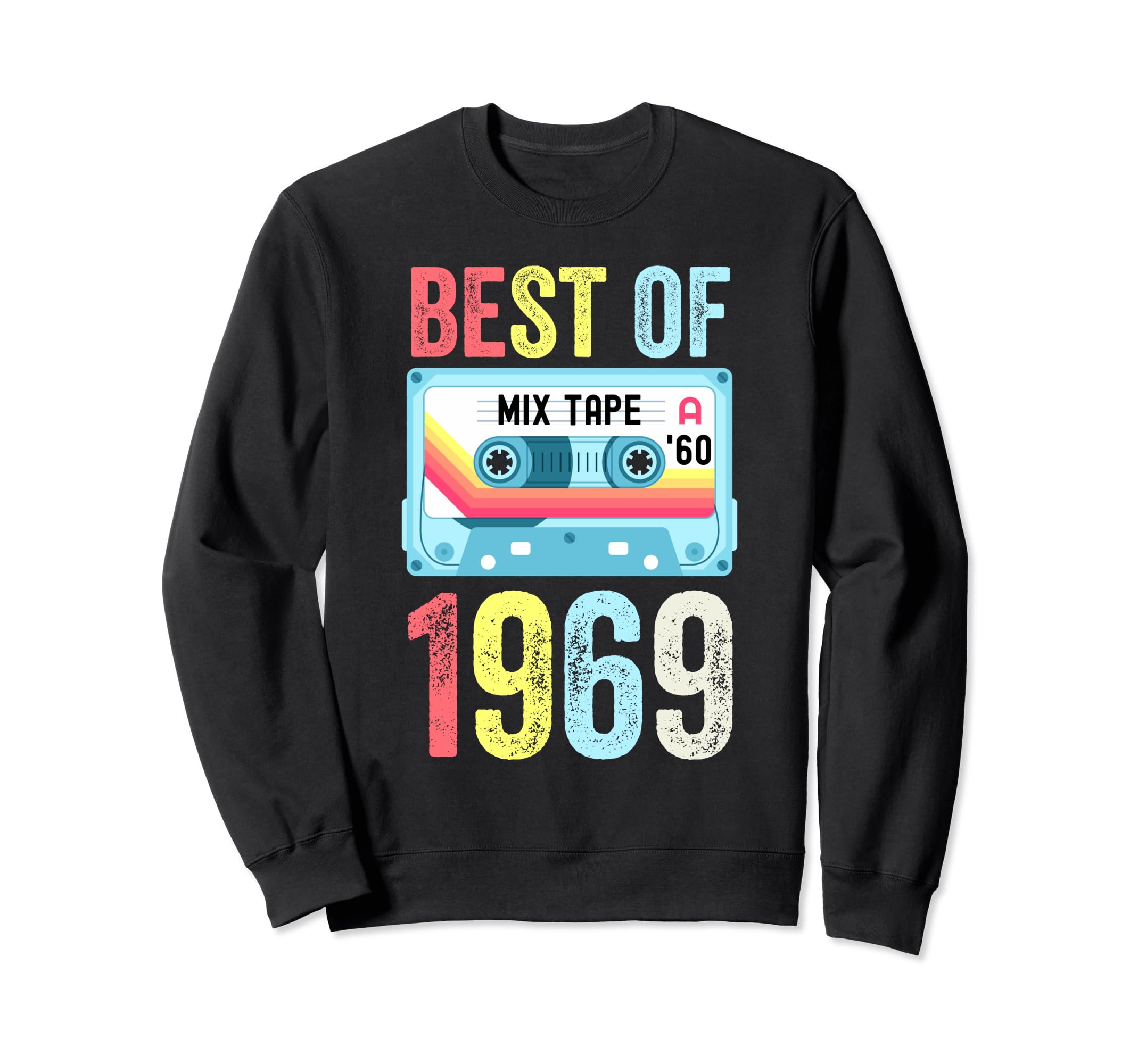 Best 1969 Cassette Tape Sweatshirt - Casual Everyday Wear Unisex - T-Shirt, Sweatshirt, Hoodie