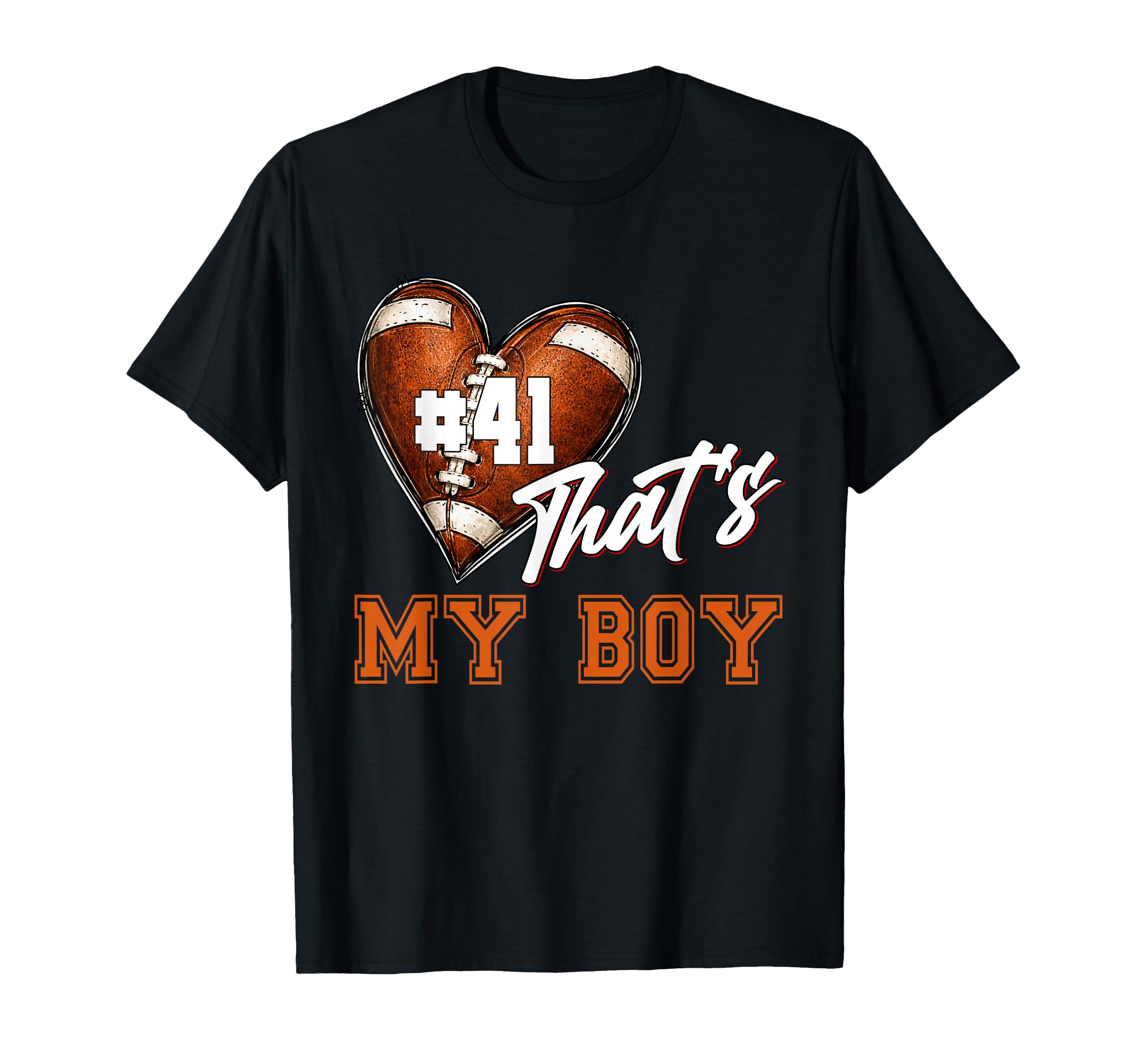 Mom Dad Football Family Number 41 T-Shirt - Fun Novelty Design Unisex - T-Shirt, Sweatshirt, Hoodie