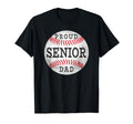 Proud Senior Baseball Player Dad T-Shirt - Streetwear Style for Adults - T-Shirt, Sweatshirt, Hoodie