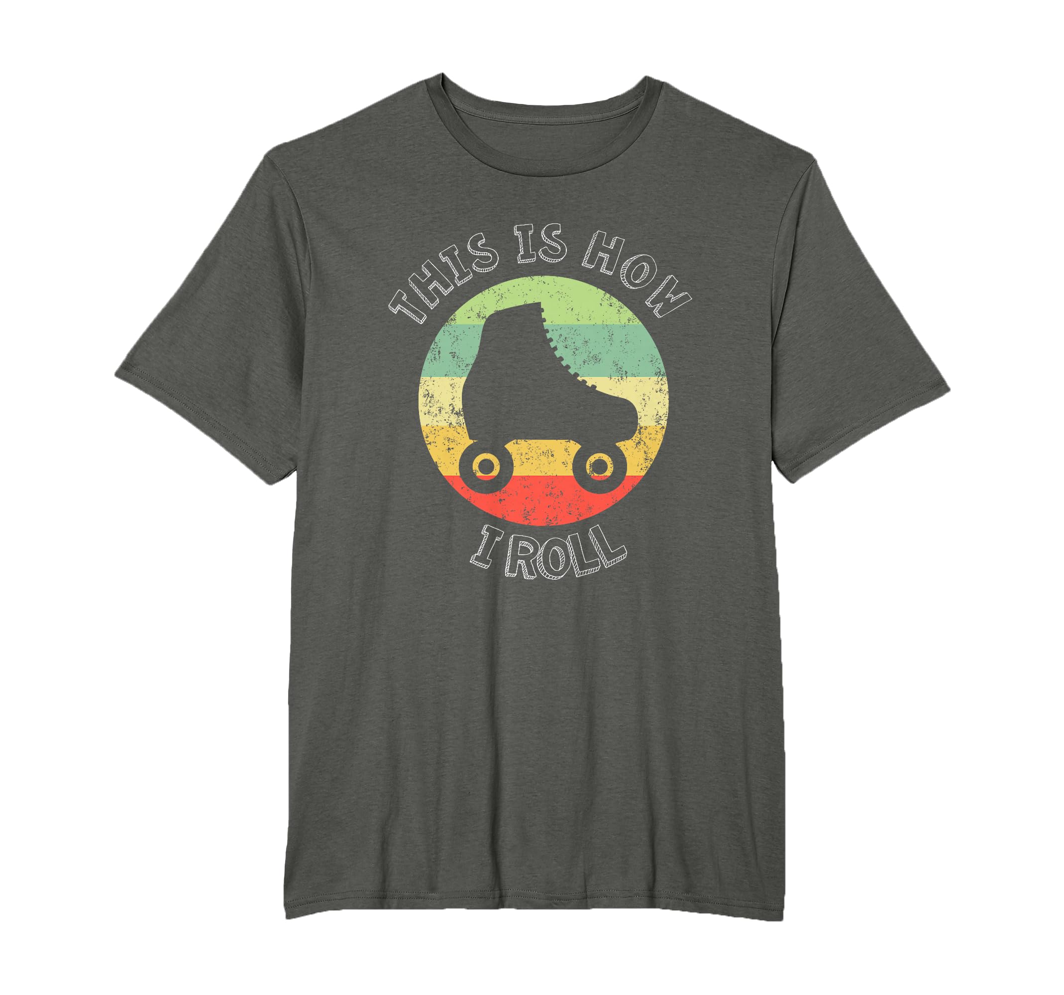 70S This Is How I Roll Roller Skates T-Shirt - Trendy Graphic for Adults - T-Shirt, Sweatshirt, Hoodie