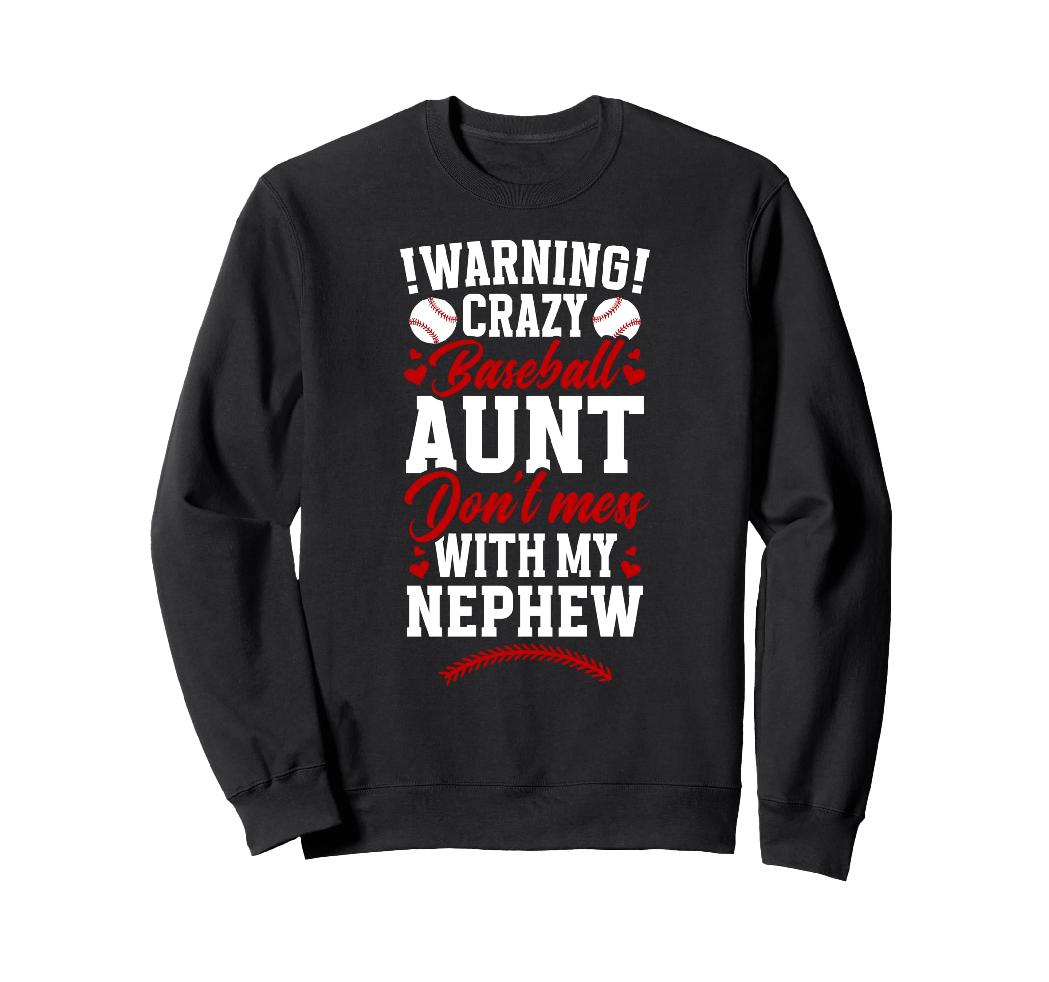 Crazy Baseball Aunt Baseball Sweatshirt - Custom Art Print Men Women - T-Shirt, Sweatshirt, Hoodie