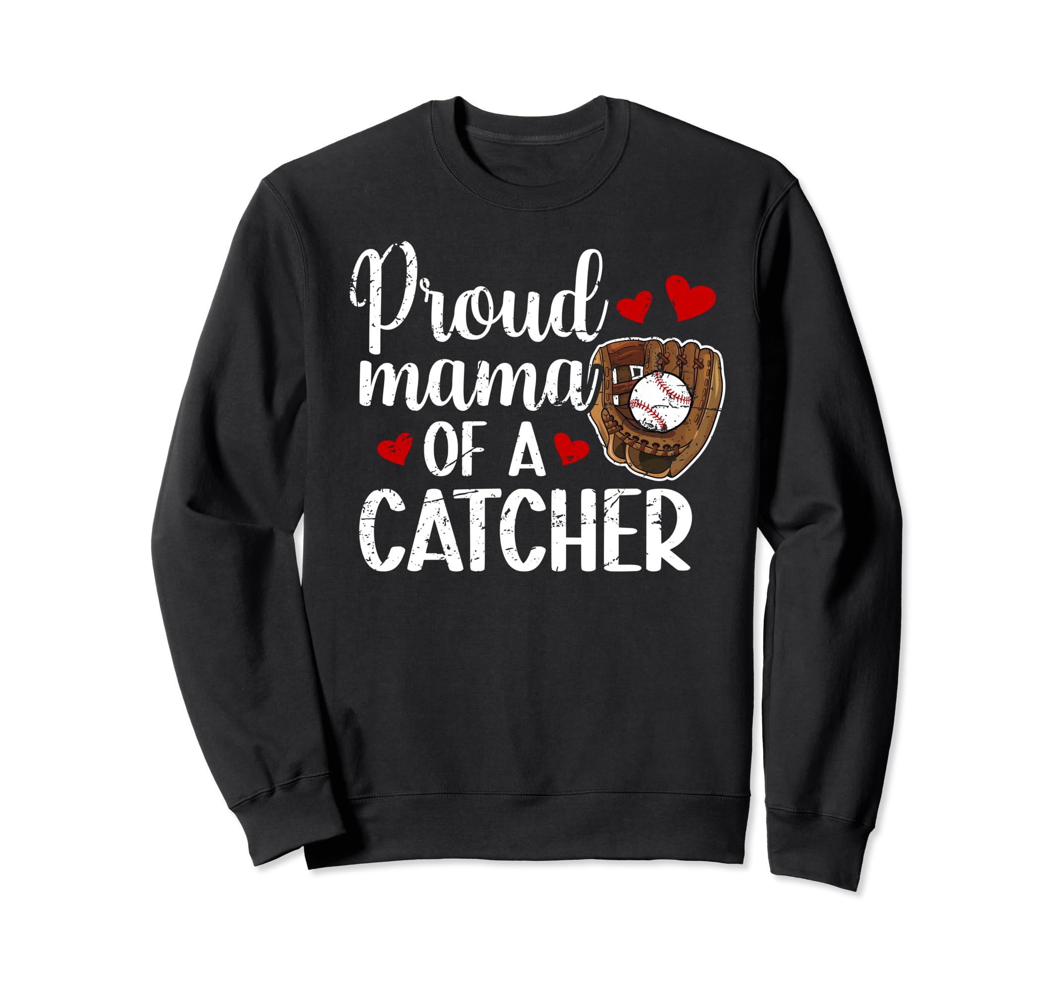 Proud Mama Baseball Catcher Mom Sweatshirt - Minimalist Print Men Women - T-Shirt, Sweatshirt, Hoodie