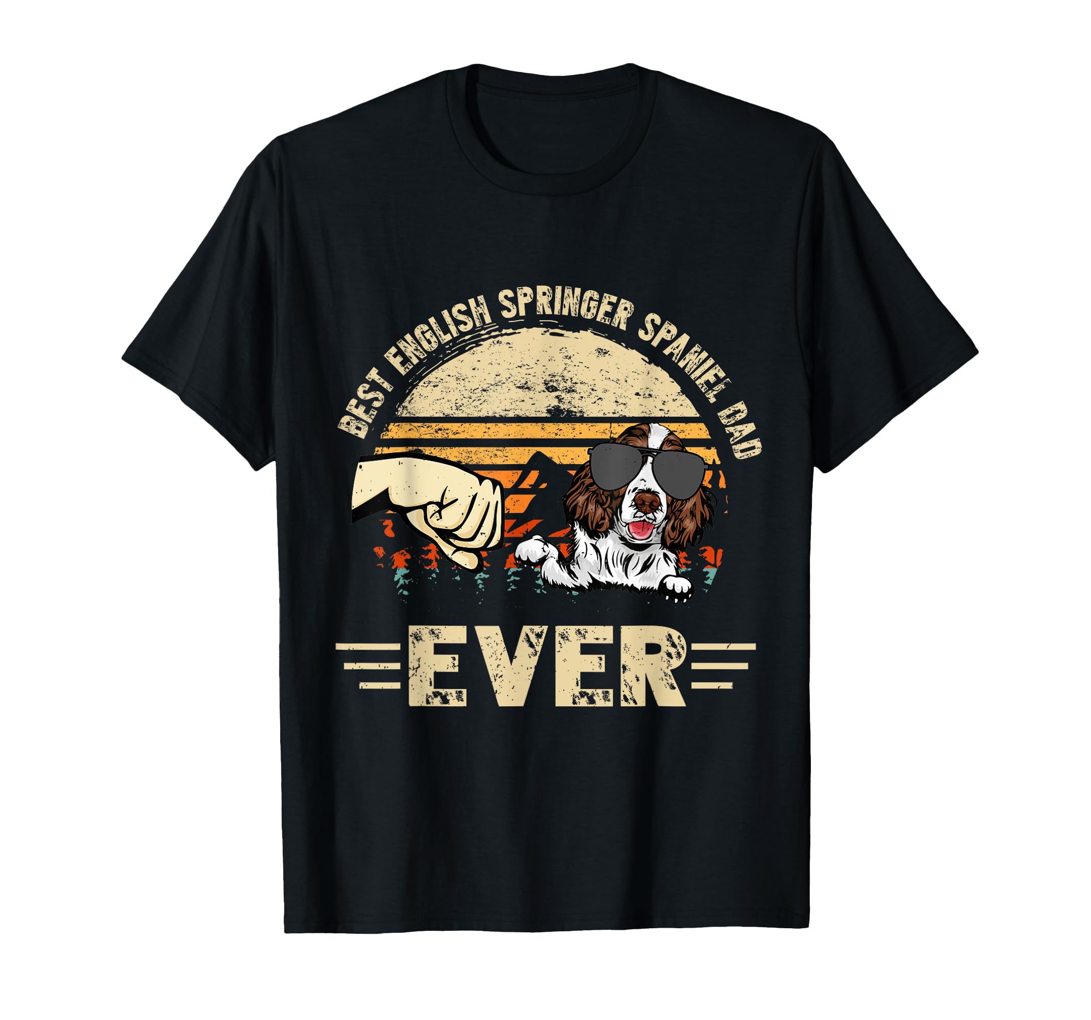 Best English Springer Spaniel Dad Ever T-Shirt - Trendy Graphic for Adults - T-Shirt, Sweatshirt, Hoodie