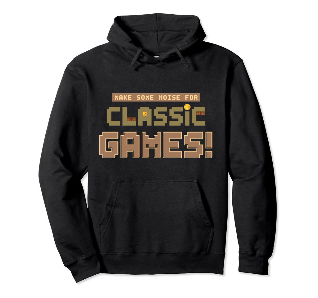 Make Some Noise Games Arcade Gamer Gaming Hoodie - Graphic Print for Adults - T-Shirt, Sweatshirt, Hoodie