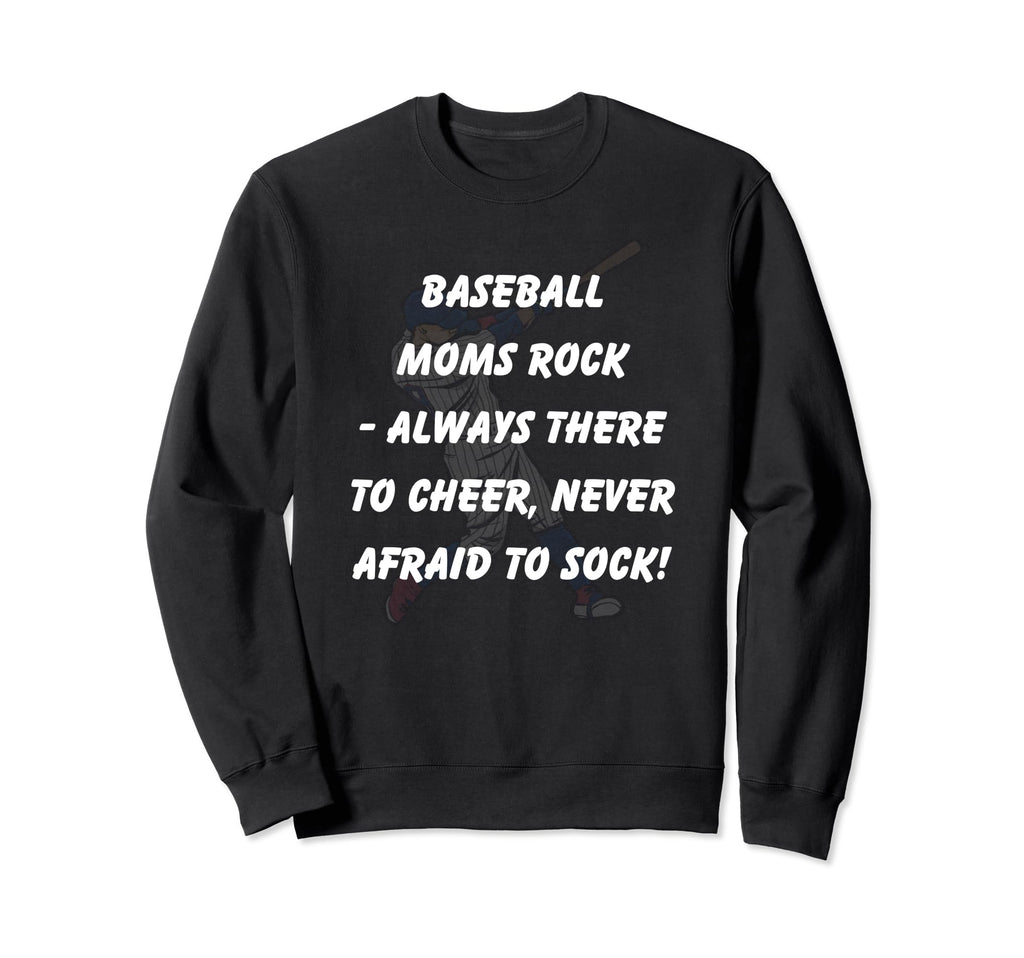 Baseball Moms Rock Baseball Sweatshirt - Casual Everyday Wear for Adults - T-Shirt, Sweatshirt, Hoodie