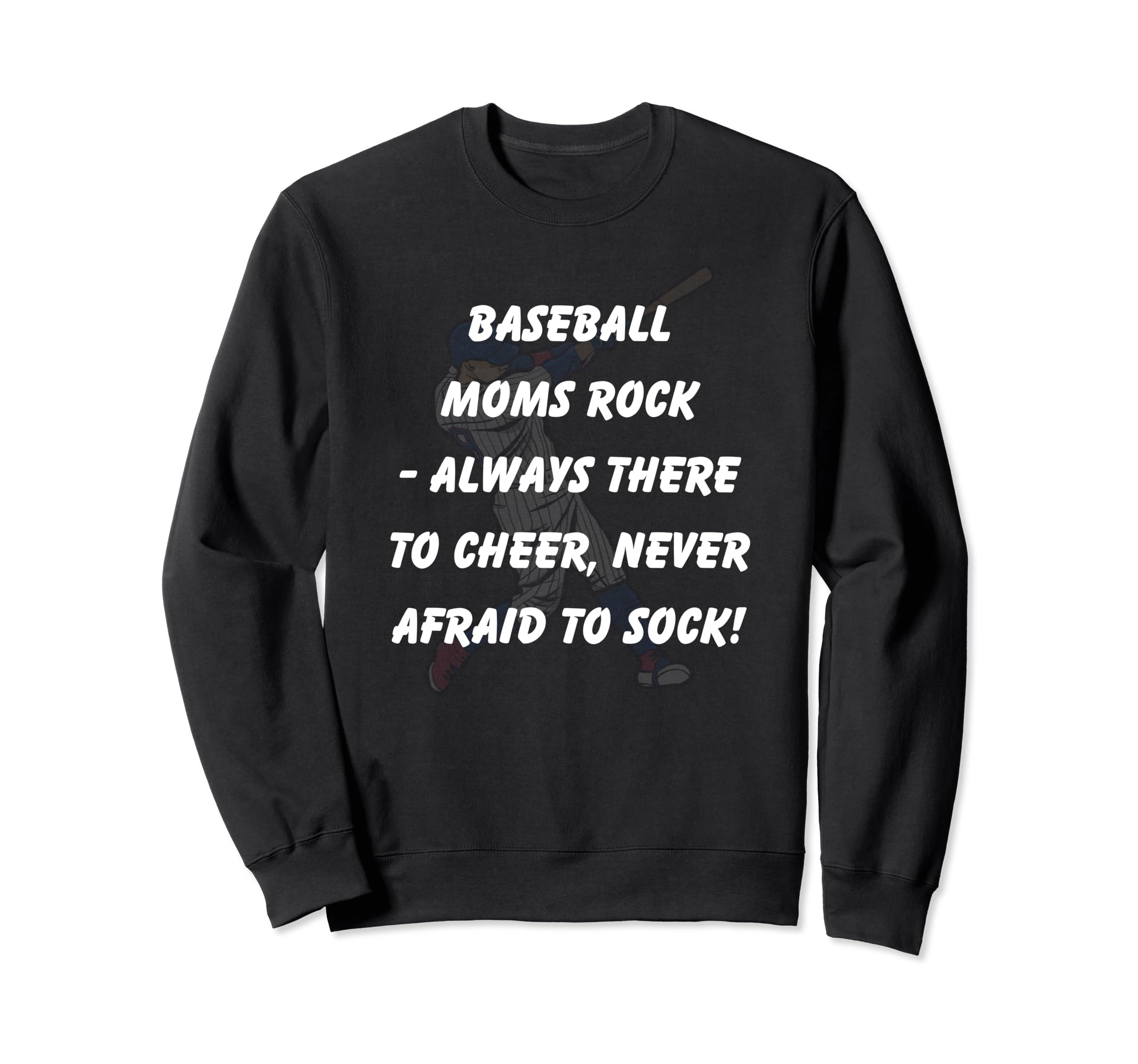 Baseball Moms Rock Baseball Sweatshirt - Casual Everyday Wear for Adults - T-Shirt, Sweatshirt, Hoodie