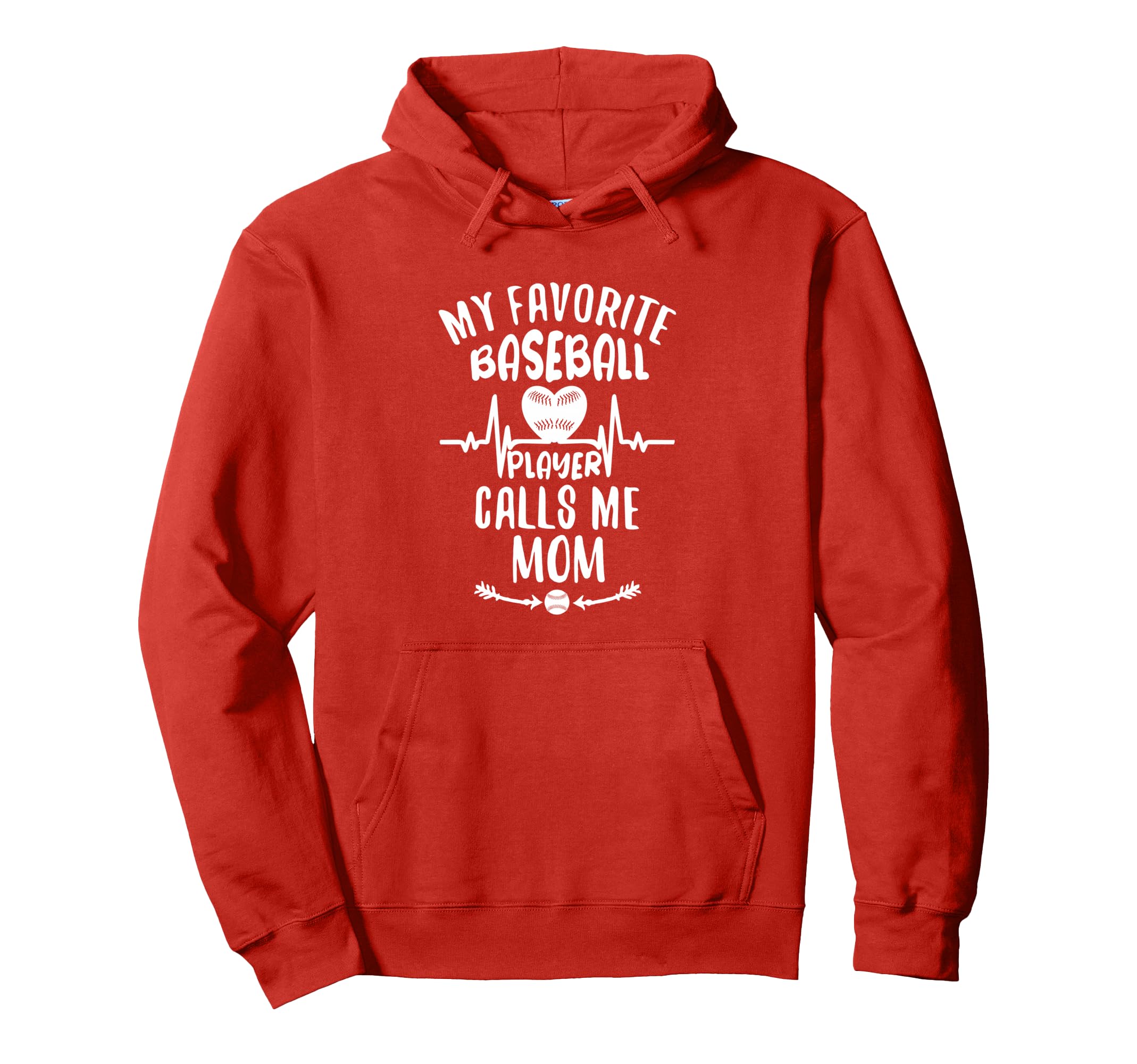 My Favorite Baseball Player Calls Me Mom Hoodie - Unique Graphic Men Women - T-Shirt, Sweatshirt, Hoodie