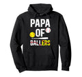 Papa Ballers Baseball Softball Papa Hoodie - Minimalist Print Men Women - T-Shirt, Sweatshirt, Hoodie