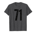Number 71 Seventy One Distressed Sport Team T-Shirt - Graphic Print Unisex - T-Shirt, Sweatshirt, Hoodie