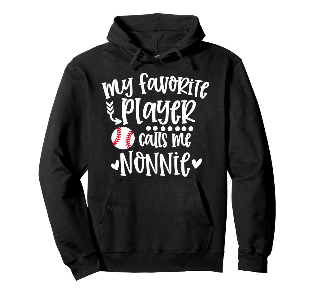 My Favorite Baseball Player Calls Me Hoodie - Casual Everyday Wear Unisex - T-Shirt, Sweatshirt, Hoodie