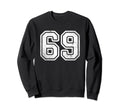 Number 69 White Distressed Number Sweatshirt - Aesthetic Graphic for Adults - T-Shirt, Sweatshirt, Hoodie