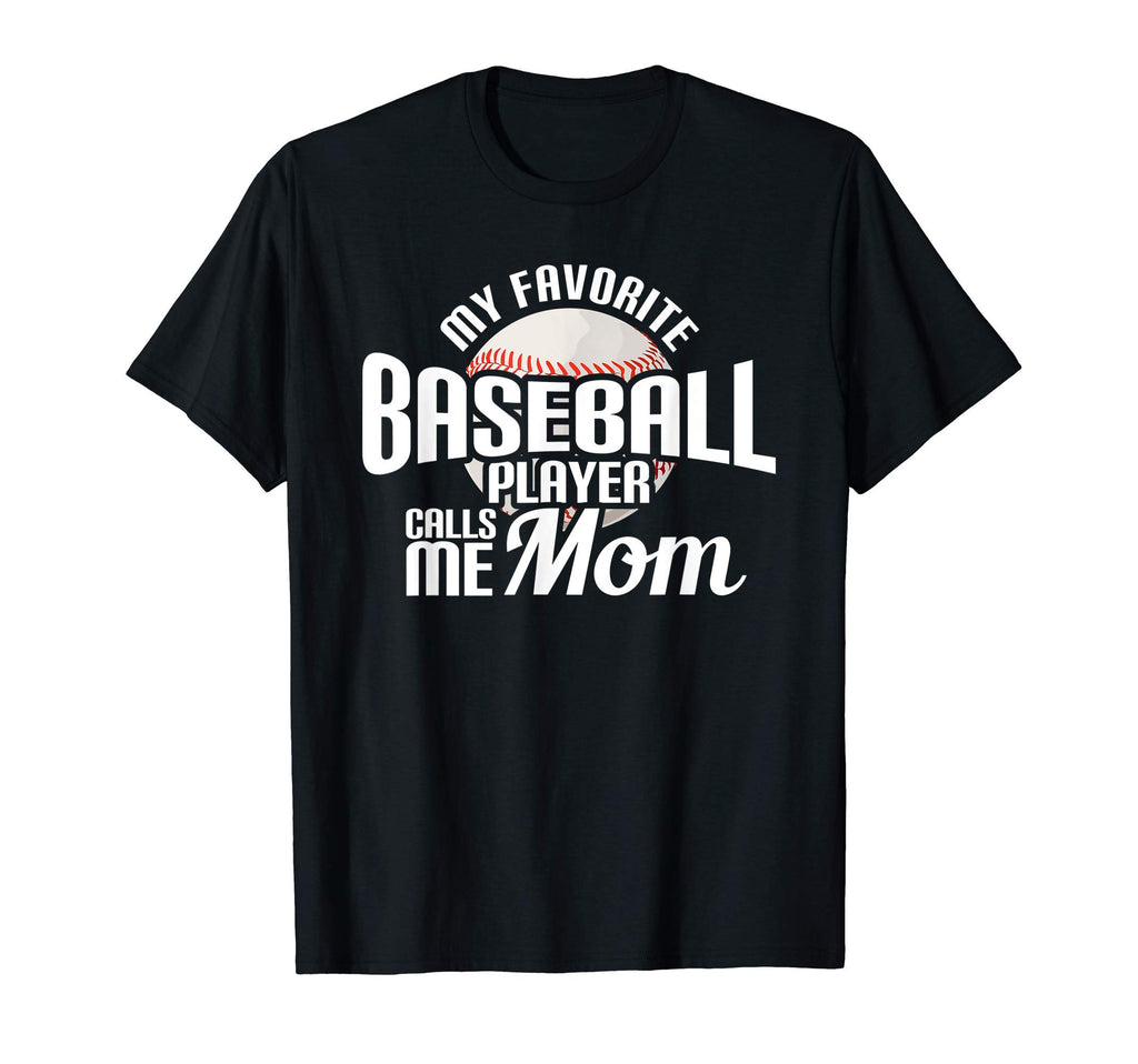 My Favorite Baseball Player Calls Mom T-Shirt - Minimalist Print Unisex - T-Shirt, Sweatshirt, Hoodie