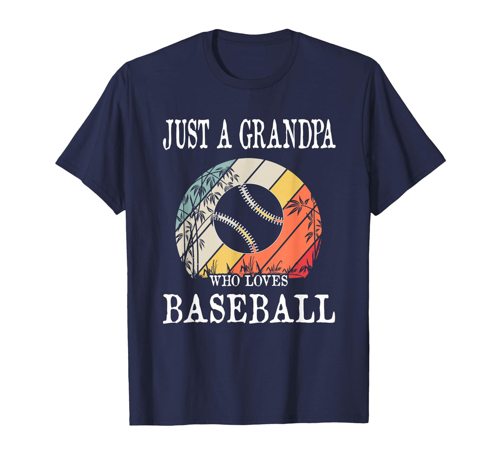Just Grandpa Who Loves Baseball T-Shirt - Graphic Print Unisex - T-Shirt, Sweatshirt, Hoodie