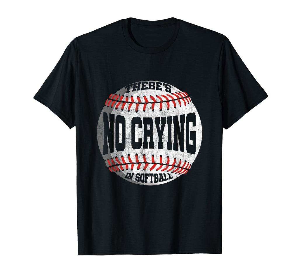 No Crying Softball Baseball Player T-Shirt - Aesthetic Graphic for Adults - T-Shirt, Sweatshirt, Hoodie