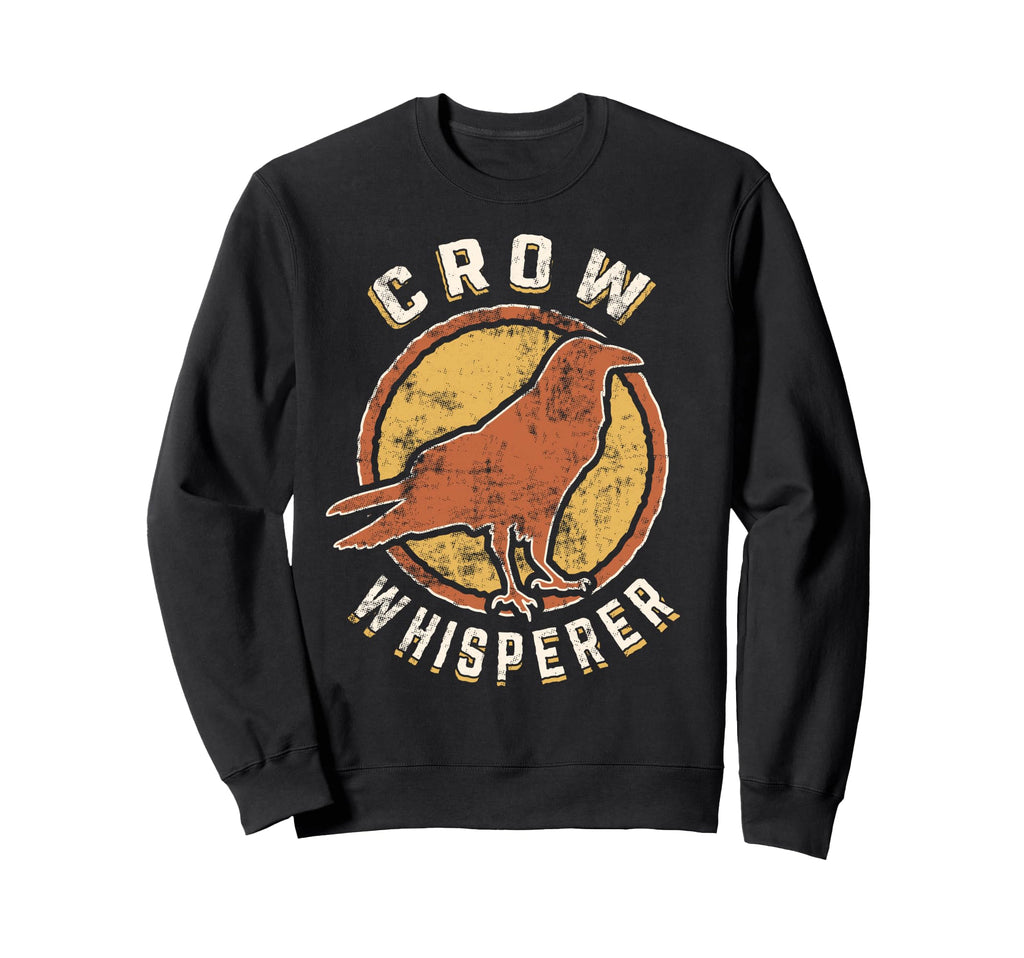 Crow Whisperer Animal Love Sweatshirt - Unique Graphic Unisex - T-Shirt, Sweatshirt, Hoodie