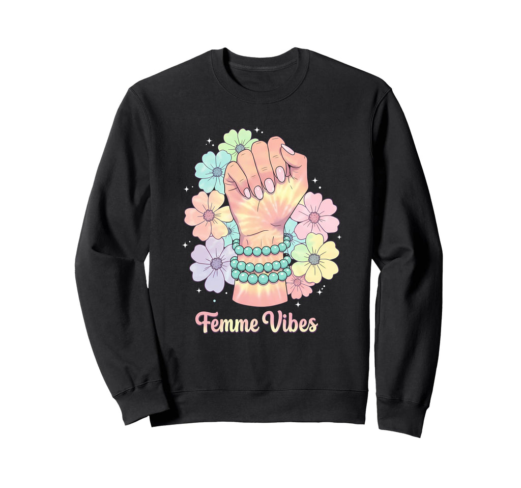 Femme Vibes Aesthetic Feminist Sweatshirt - Aesthetic Graphic Unisex - T-Shirt, Sweatshirt, Hoodie