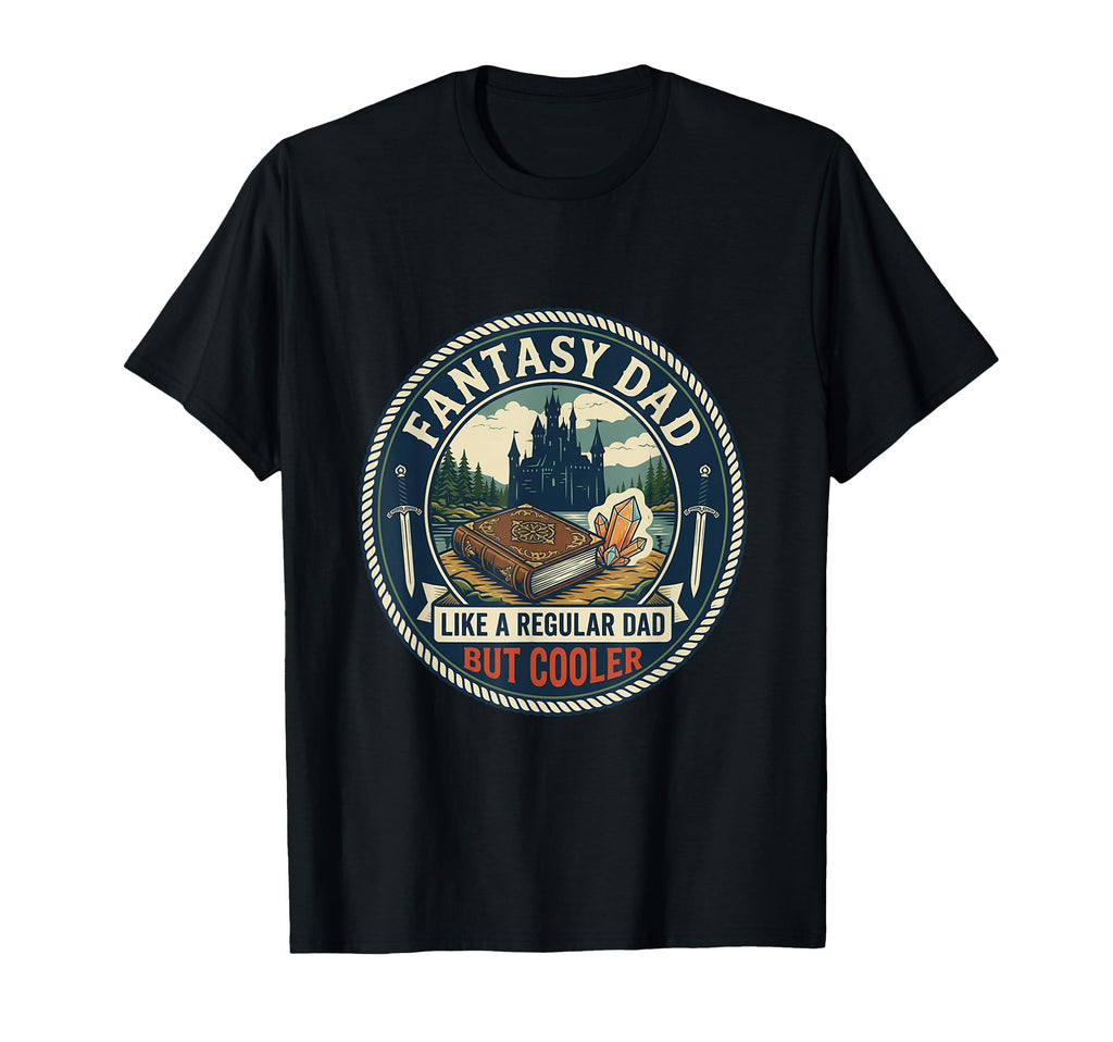 Funny Fantasy Dad Gamer Rpg T-Shirt - Casual Everyday Wear for Adults - T-Shirt, Sweatshirt, Hoodie