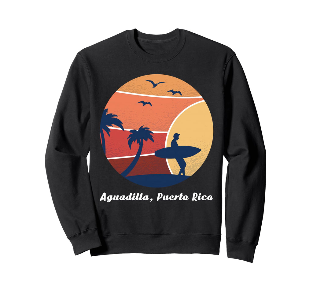 Aguadilla Puerto Rico Surfing Sweatshirt - Fun Novelty Design for Adults - T-Shirt, Sweatshirt, Hoodie