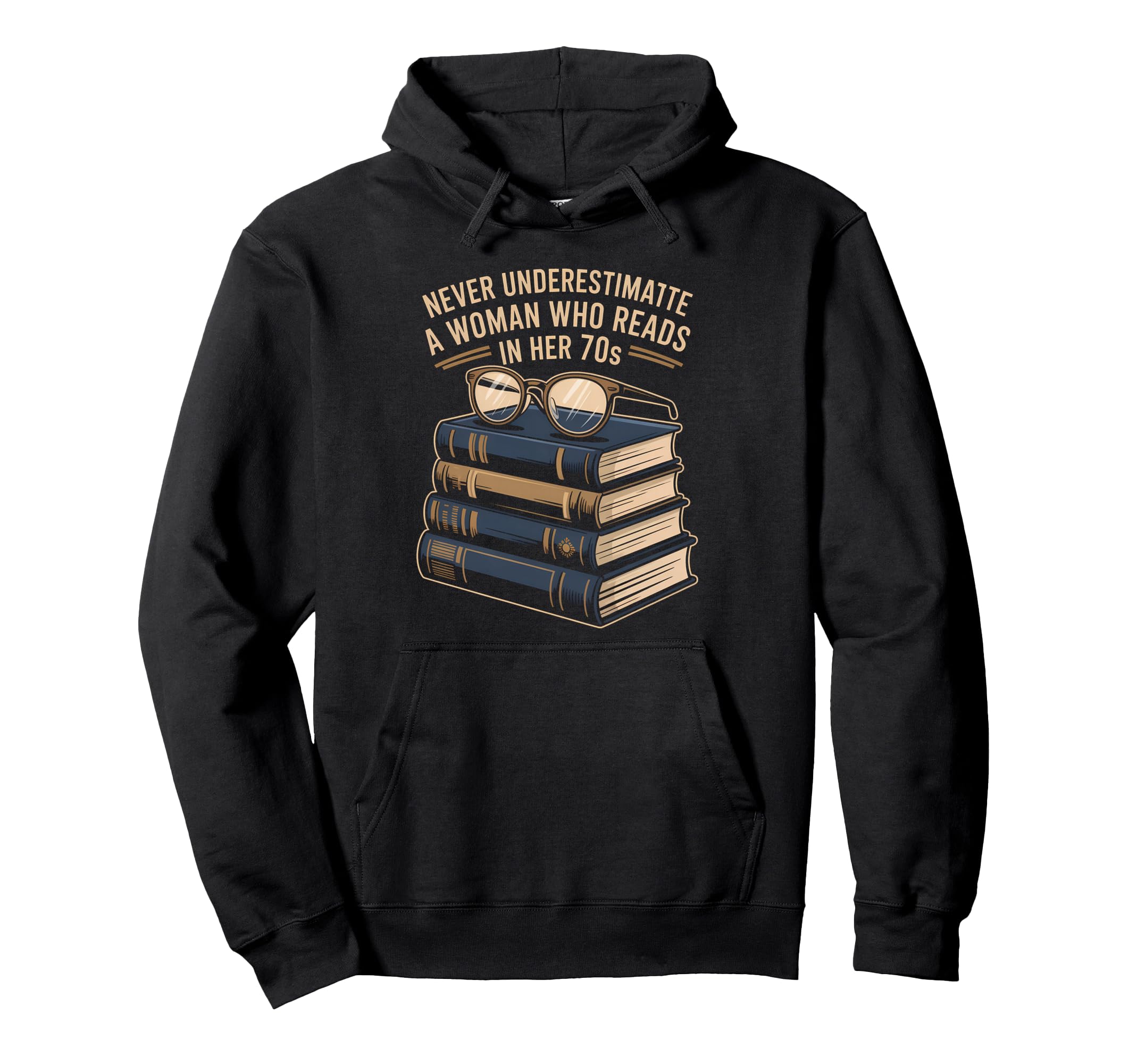 Never Underestimate Who Reads Her 70S Hoodie - Graphic Print Men Women - T-Shirt, Sweatshirt, Hoodie
