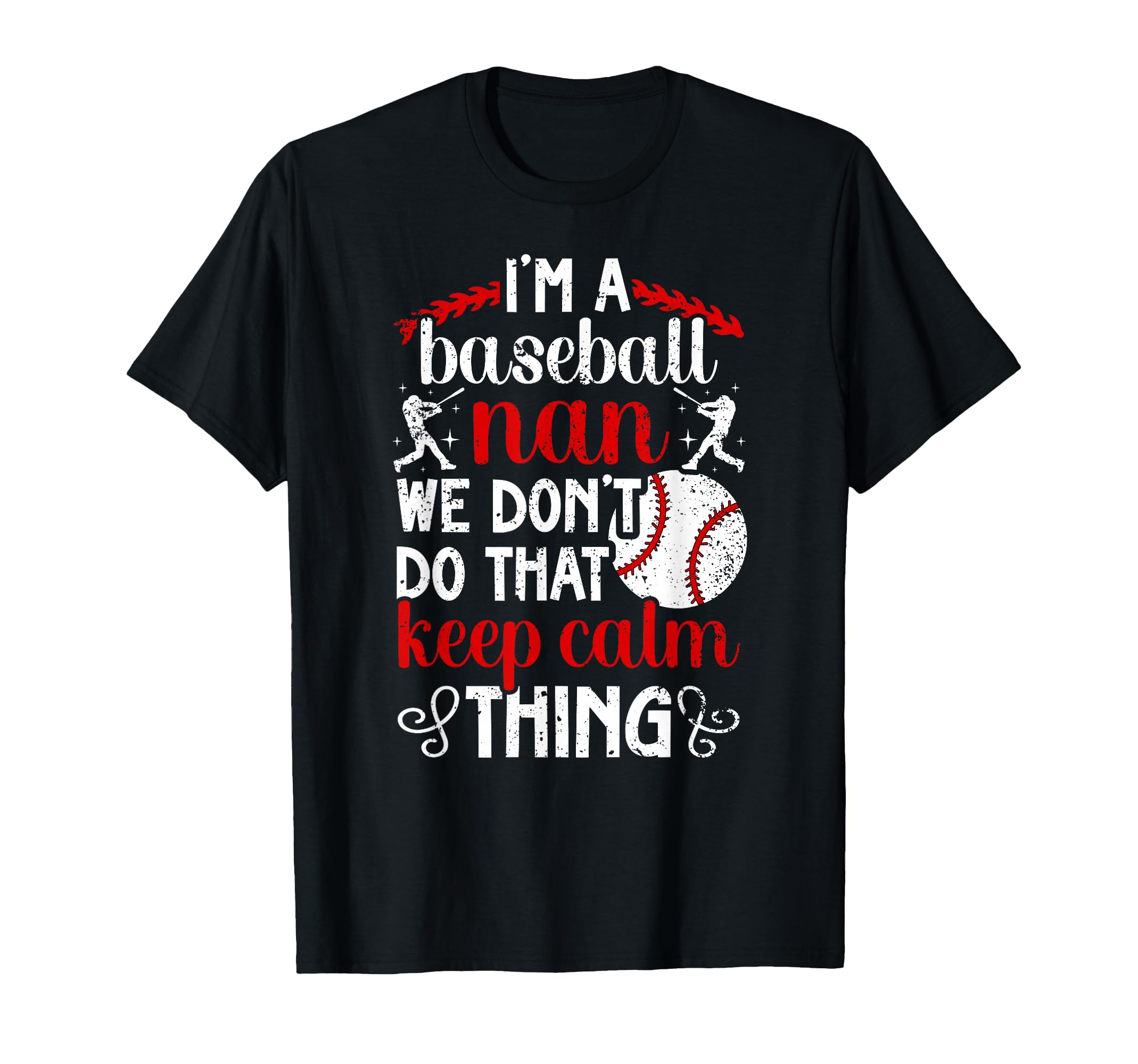 Im Baseball Nan Grandma Nan Baseball T-Shirt - Streetwear Style Men Women - T-Shirt, Sweatshirt, Hoodie