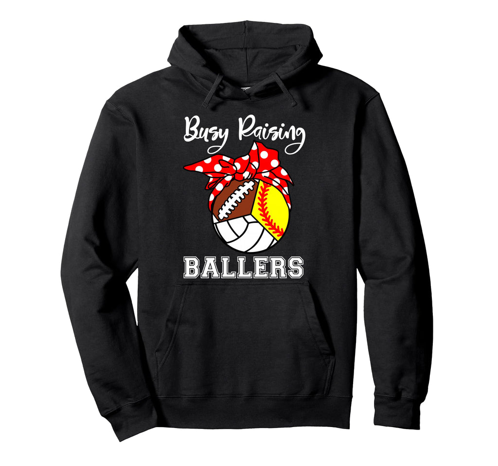 Busy Raising Ballers Funny Softball Hoodie - Unique Graphic for Adults - T-Shirt, Sweatshirt, Hoodie