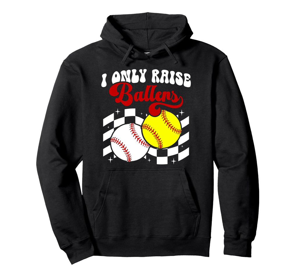I Only Raise Ballers Groovy Baseball Hoodie - Graphic Print Unisex - T-Shirt, Sweatshirt, Hoodie