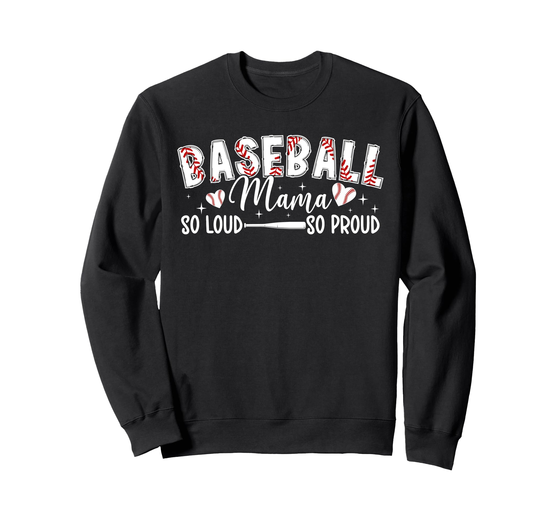 Baseball Mama So Proud Baseball Sweatshirt - Aesthetic Graphic Men Women - T-Shirt, Sweatshirt, Hoodie