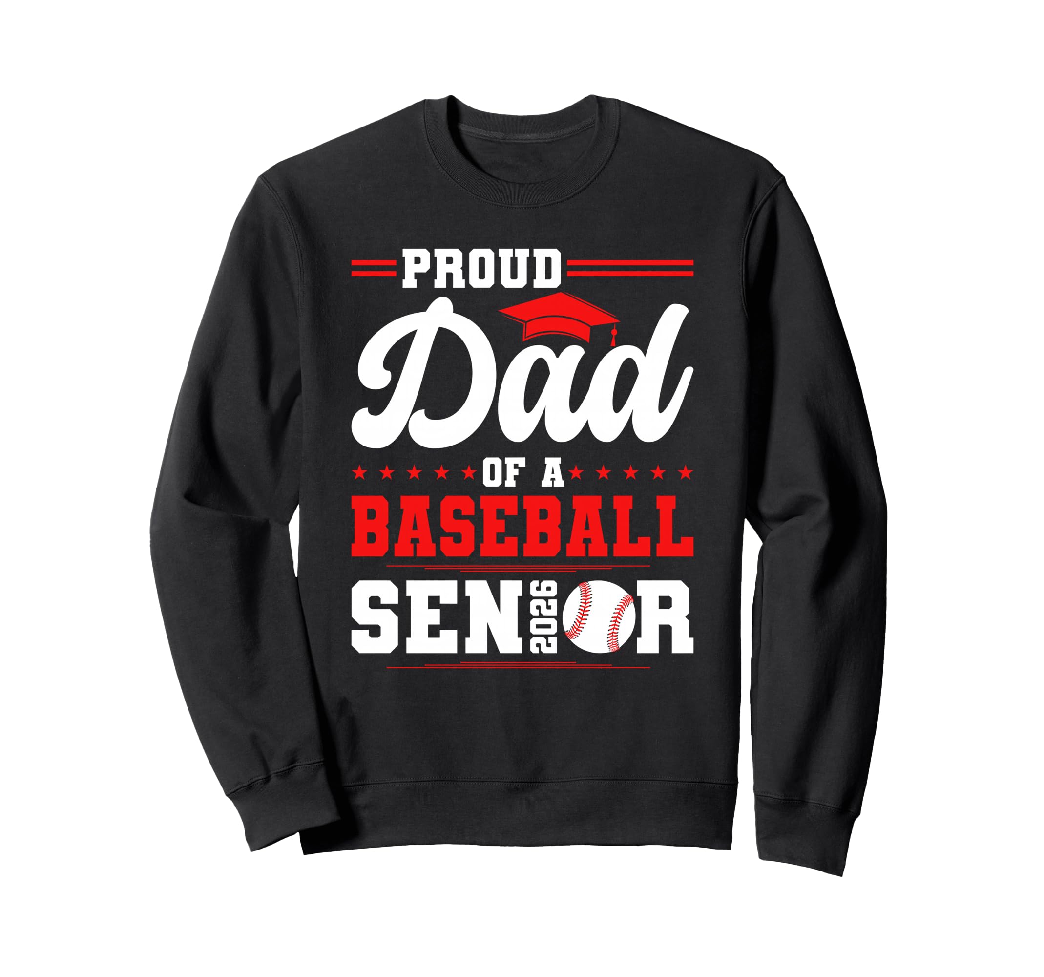 Proud Dad 2026 Senior Baseball Sweatshirt - Minimalist Print for Adults - T-Shirt, Sweatshirt, Hoodie