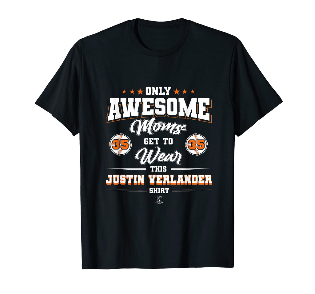 Justin Verlander Awesome Moms T-Shirt - Unique Graphic Men Women - T-Shirt, Sweatshirt, Hoodie