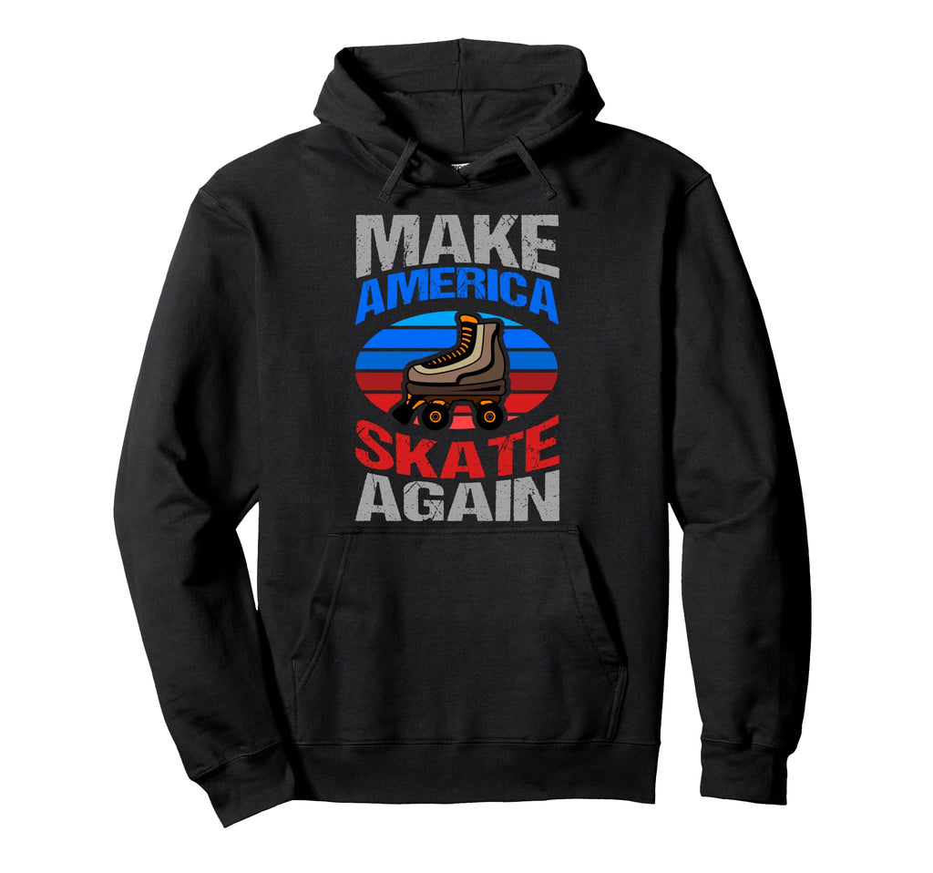 Make America Skate Again Rollerskates Hoodie - Aesthetic Graphic Men Women - T-Shirt, Sweatshirt, Hoodie