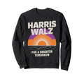 Harris Walz 2024 Boho Sunrise Sweatshirt - Streetwear Style for Adults - T-Shirt, Sweatshirt, Hoodie