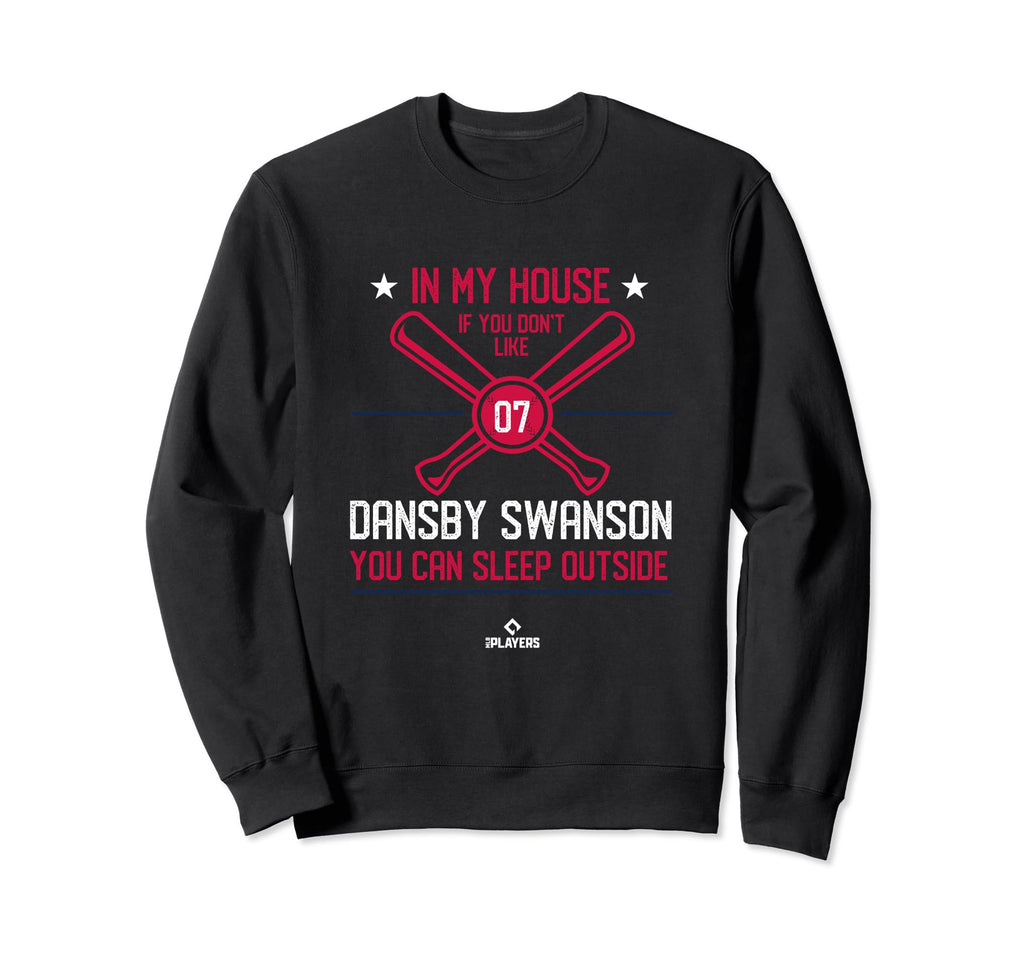 My House Freddie Freeman Funny Sweatshirt - Novelty Apparel Unisex - T-Shirt, Sweatshirt, Hoodie
